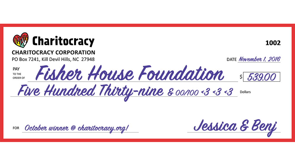 Charitocracy's 2nd check to October winner Fisher House Foundation for $539