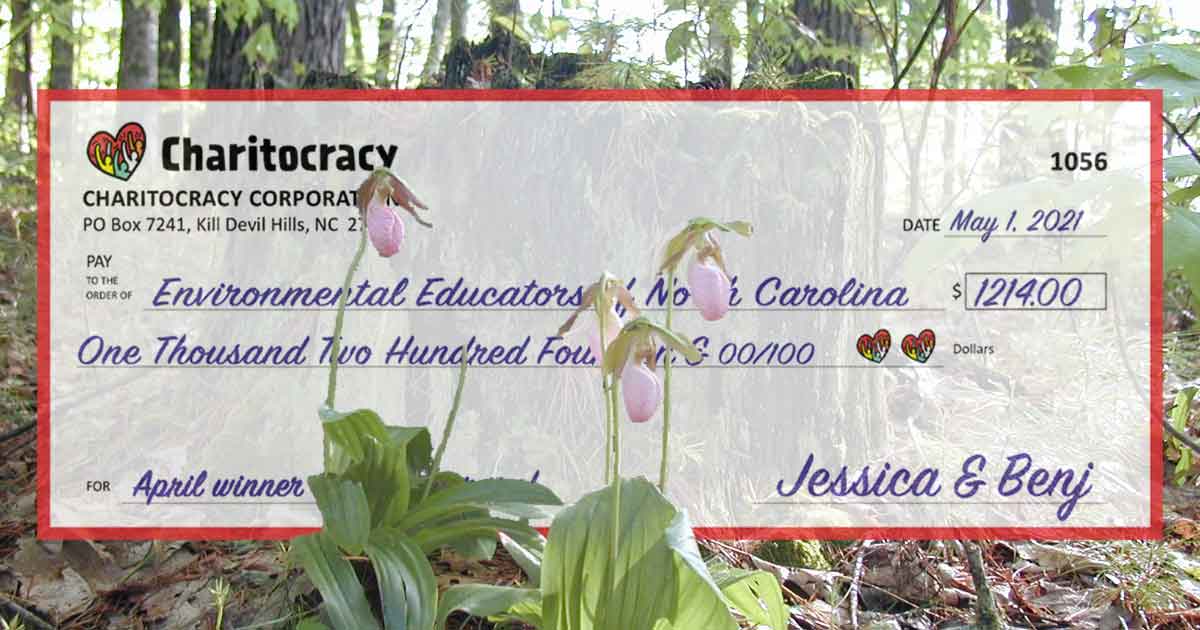 Charitocracy's 56th check to April winner Environmental Educators of North Carolina for $1214