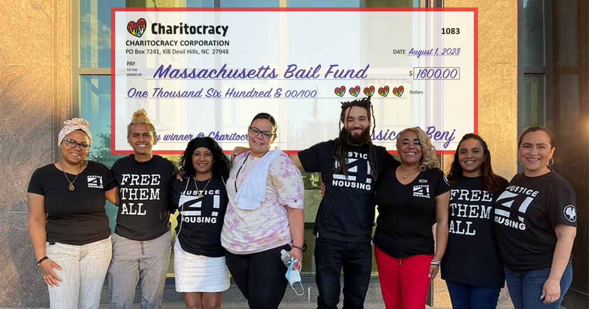 Charitocracy's 83rd check to July winner Massachusetts Bail Fund for $1600